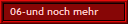 06-und noch mehr